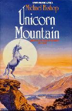 Unicorn Mountain, First British Edition / Steve Crisp