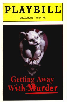 Getting Away With Murder [playbill]