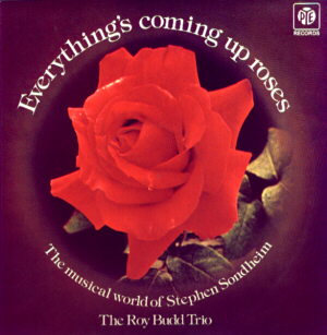 Roy Budd Trio: Everything's Coming Up Roses