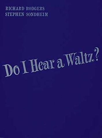 Do I Hear a Waltz? [vocal score]