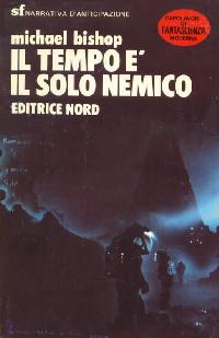 No Enemy But Time,  First Italian Edition / Sandro Pergameno