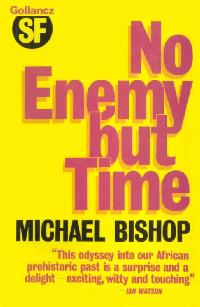 No Enemy But Time, First British Edition