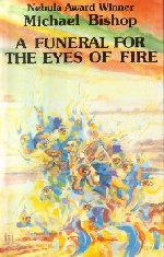 A Funeral for the Eyes of Fire, First British Edition / Marshall Mateer